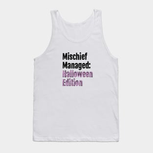 Mischief Managed: Halloween Edition Tank Top